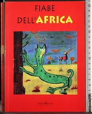Fiabe dell africa. usato  Ariccia