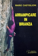Libro arrampicare brianza usato Libro arrampicare brianza usato  Civitanova Marche