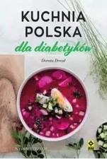 Kuchnia Polska dla Diabetyków - Wyd. 3, Dorota Drozd na sprzedaż  PL