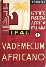Używany, VADEMECUM AFRICANO VOL. 1 - AA. VV. - I.F.A.I. - ANNO XX, 1941/1942 na sprzedaż Używany, VADEMECUM AFRICANO VOL. 1 - AA. VV. - I.F.A.I. - ANNO XX, 1941/1942 na sprzedaż  Wysyłka do Poland