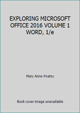 EXPLORING MICROSOFT OFFICE 2016 VOLUME 1 WORD, 1/e by Mary Anne Poatsy comprar usado  Enviando para Brazil