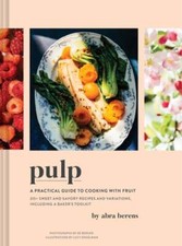 Pulp: A Practical Guide to Cooking with Fruit by Abra Berens: Used, usado comprar usado  Enviando para Brazil