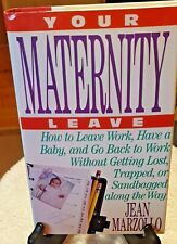 YOUR MATERNITY LEAVE: HOW TO LEAVE WORK, HAVE A BABY... by Jean Marzollo *Mint*, usado comprar usado  Enviando para Brazil