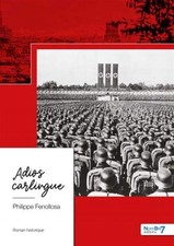 Adios carlingue philippe d'occasion  France