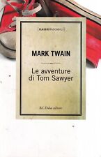 Avventure tom sawyer usato  Bastia Umbra