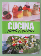 Cucina facile veloce usato  Anguillara Sabazia