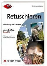 Photoshop basiswissen retuschi gebraucht kaufen  Berlin