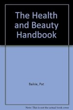 The Health and Beauty Handbook, Baikie, Pat, usado; muy buen libro segunda mano  Embacar hacia Mexico