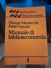 Manuale biblioteconomia giorgi usato  Zone