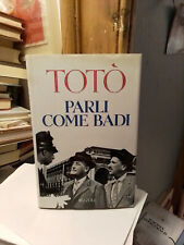 parli come badi toto usato parli come badi toto usato Milano