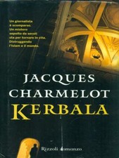 Kerbala charmelot jacques usato  Italia