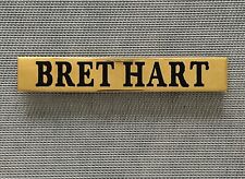 Bret hart nameplate for sale  Troy