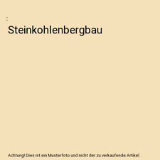 Steinkohlenbergbau gebraucht kaufen  Trebbin