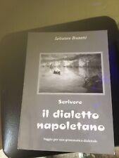 Brunetti scrivere dialetto usato  Napoli