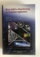 Metal Additive Manufacturing for Propulsion Applications, , Paul R. Gradl,Christ comprar usado  Enviando para Brazil