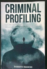 Criminal profiling bianchi usato  Italia
