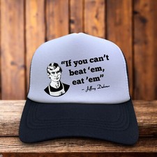 Boné caminhoneiro Jeffrey Dahmer paródia masculino preto se você não pode bater 'em eat 'em, usado comprar usado  Enviando para Brazil