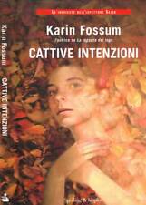 Cattive intenzioni. fossum usato  Italia