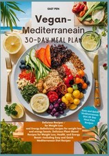 Vegan Mediterranean 30-Day Meal Plan: Delicious recipes for weight loss and ... segunda mano  Embacar hacia Mexico