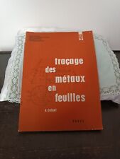 Tracage metaux feuilles. d'occasion  Saint-Macaire
