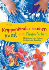 Krippenkinder kunst fingerfarb gebraucht kaufen  Berlin