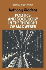 Politics and Sociology in the Thoug..., Giddens, Anthon na sprzedaż  Wysyłka do Poland