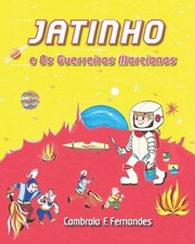 Jatinho: e Os Guerreiros Marcianos by Cambraia Fonseca Fernandes Paperback Book comprar usado  Enviando para Brazil