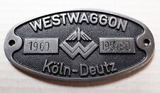 Fabrik waggonschild westwaggon gebraucht kaufen  Windeck