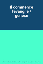 Commence evangile genese d'occasion  France