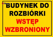 BTO-41 ZNAK TABLICA budowlana budynek do rozbiórki LIBRES POLSKA SP  na sprzedaż  PL