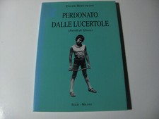 Perdonato dalle lucertole usato  Como
