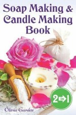 Soap Making and Candle Making Book: Step by Step Guide to Do-It-Yourself... segunda mano  Embacar hacia Mexico