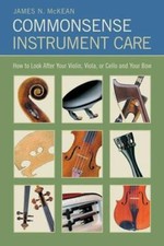 Commonsense Instrument Care: How to Look After Your Violin, Viola or Cello,... comprar usado  Enviando para Brazil