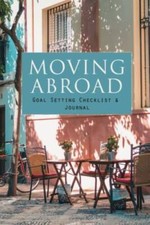 Moving abroad goal for sale  Montgomery