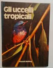 Gli uccelli tropicali usato  Torino
