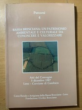 Bassa bresciana patrimonio usato  Castiglione delle Stiviere