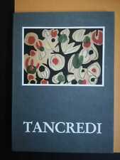 Tancredi opere inedite usato  Villanova Marchesana