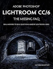 Adobe Photoshop Lightroom CC/6 - The Missing FAQ - Real Answers to Real Question comprar usado  Enviando para Brazil