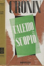 Caleidoscopio. cronin. 1940. usato  Italia
