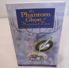Phantom Ghost of Harriet Lou, and Other Elk Stories Roland Cheek Autographed  comprar usado  Enviando para Brazil