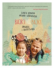 Używany, Bajki nie bajki Opowiesci z calego swiata,Elzbieta Dzikowska, Wi na sprzedaż  Wysyłka do Poland