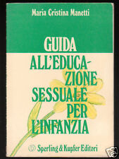 Guida all educazione usato  Carapelle