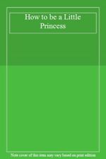 How to be a Little Princess,- 9781405415323 comprar usado  Enviando para Brazil