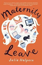 Maternity Leave: A Novel by Julie Halpern (paperback) comprar usado  Enviando para Brazil