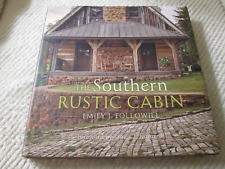 The Southern Rustic Cabin by Emily J. Followill 2015 HC/DJ segunda mano  Embacar hacia Argentina