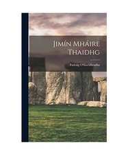 Jimín mháire thaidhg for sale  MAIDENHEAD