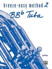 Breeze-Easy Method for BB-Flat Tuba, Book II (Breeze-easy Series), John Kin ... na sprzedaż  Wysyłka do Poland
