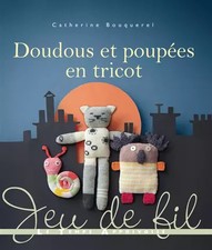 Doudous poupées tricot d'occasion  France