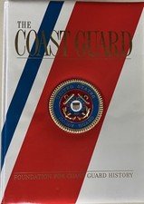 2004 The Coast Guard: Foundation For Coast Guard History 368 Pages Display Book comprar usado  Enviando para Brazil