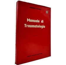 Manuale traumatologia georges usato  Roma